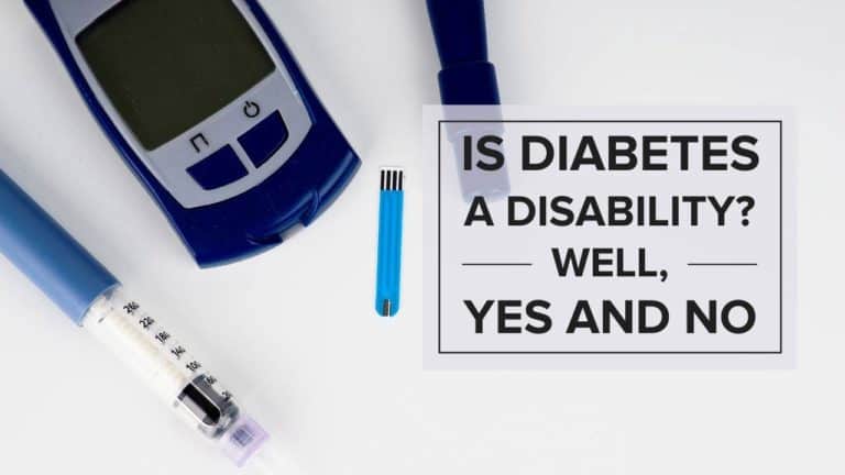 Is Diabetes A Disability? Well, Yes And No